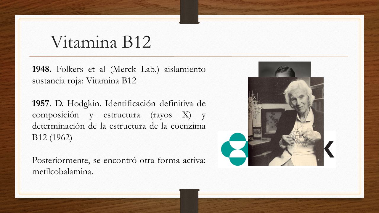 Vitamina B Folkers et al (Merck Lab.) aislamiento sustancia roja: Vitamina B12.