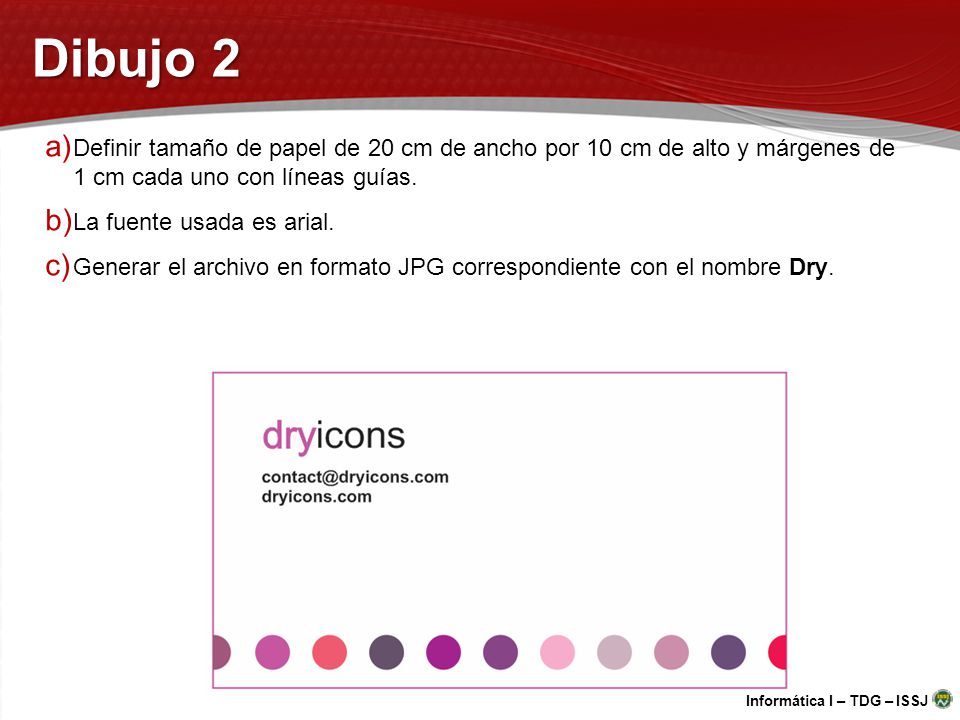 Dibujo 2 Definir tamaño de papel de 20 cm de ancho por 10 cm de alto y márgenes de 1 cm cada uno con líneas guías.