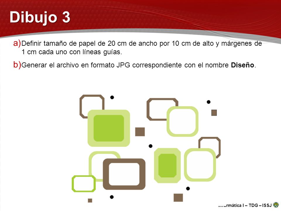 Dibujo 3 Definir tamaño de papel de 20 cm de ancho por 10 cm de alto y márgenes de 1 cm cada uno con líneas guías.