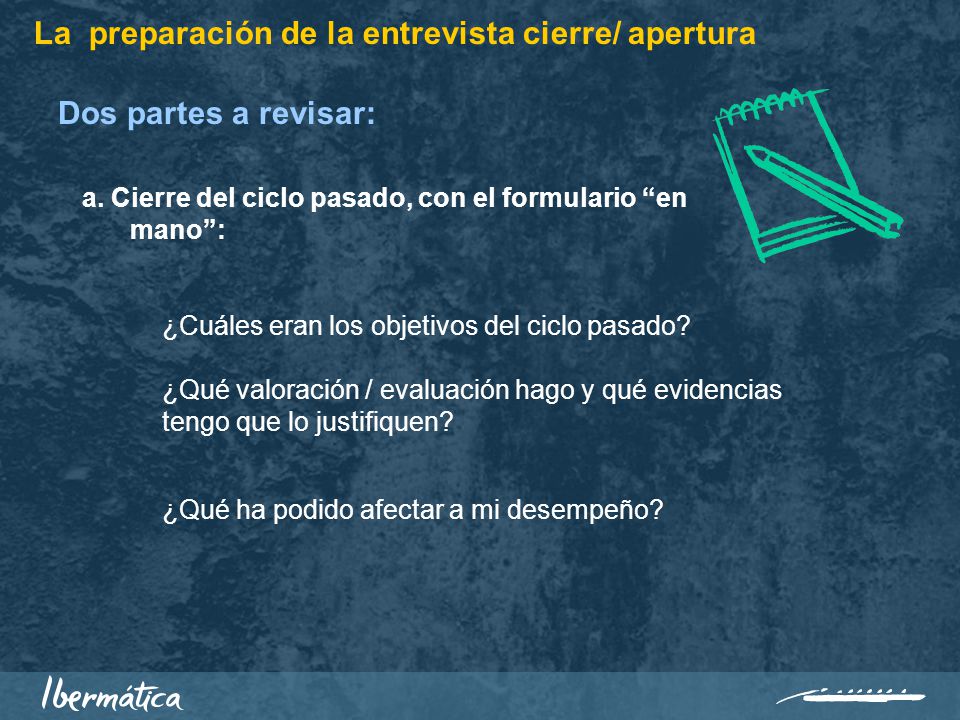 La preparación de la entrevista cierre/ apertura