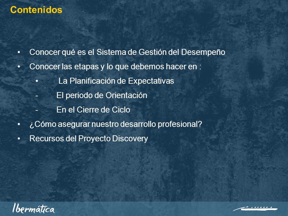 Contenidos Conocer qué es el Sistema de Gestión del Desempeño