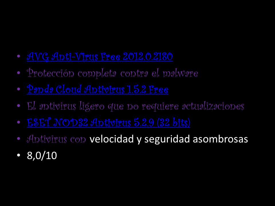AVG Anti-Virus Free Protección completa contra el malware. Panda Cloud Antivirus Free.