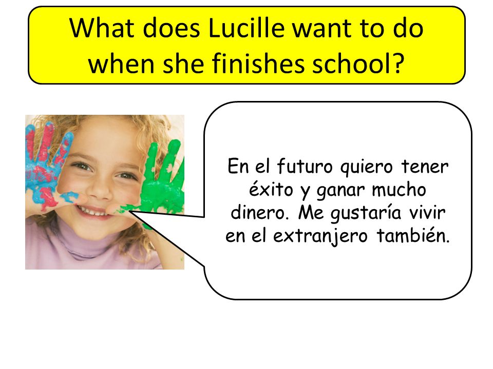 What does Lucille want to do when she finishes school