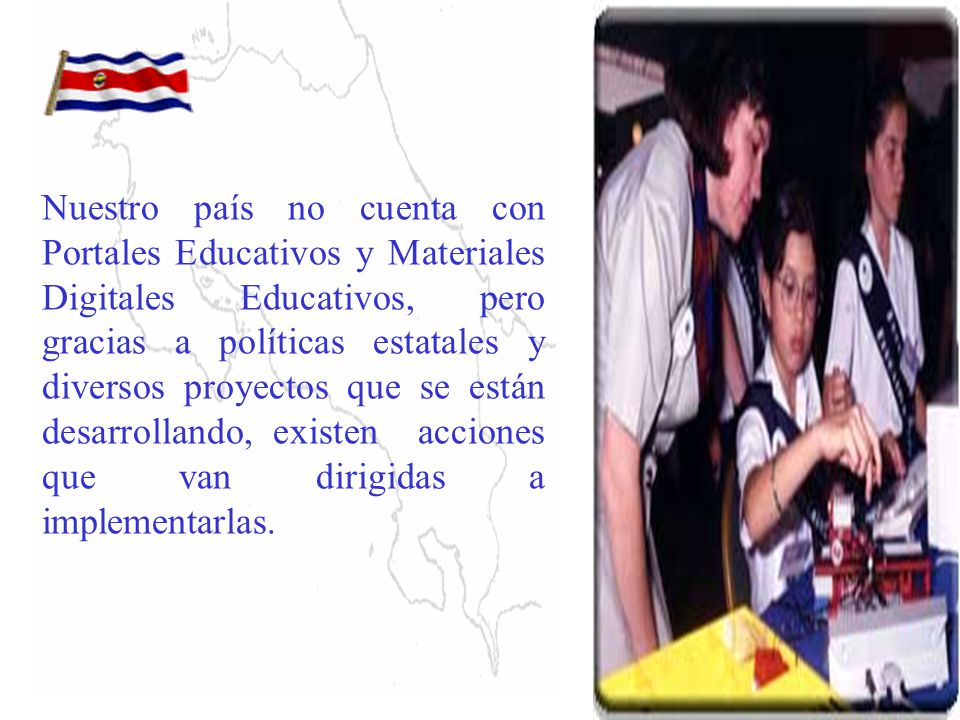 Nuestro país no cuenta con Portales Educativos y Materiales Digitales Educativos, pero gracias a políticas estatales y diversos proyectos que se están desarrollando, existen acciones que van dirigidas a implementarlas.