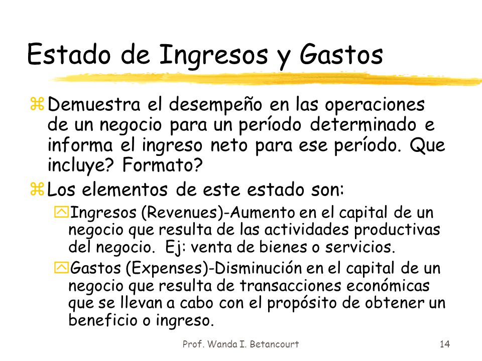Estado de Ingresos y Gastos