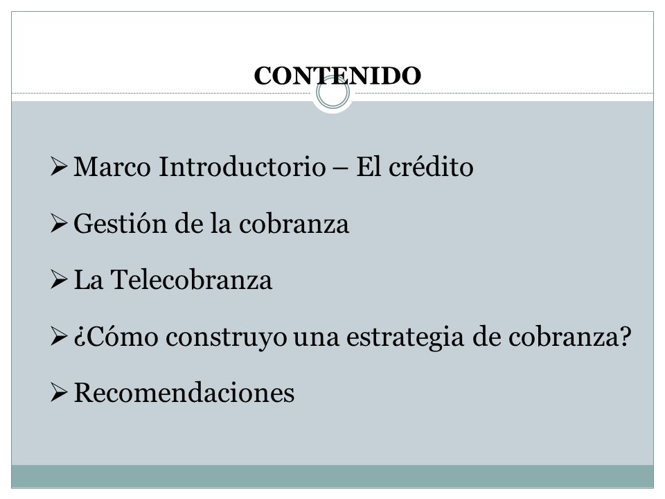 Marco Introductorio – El crédito Gestión de la cobranza