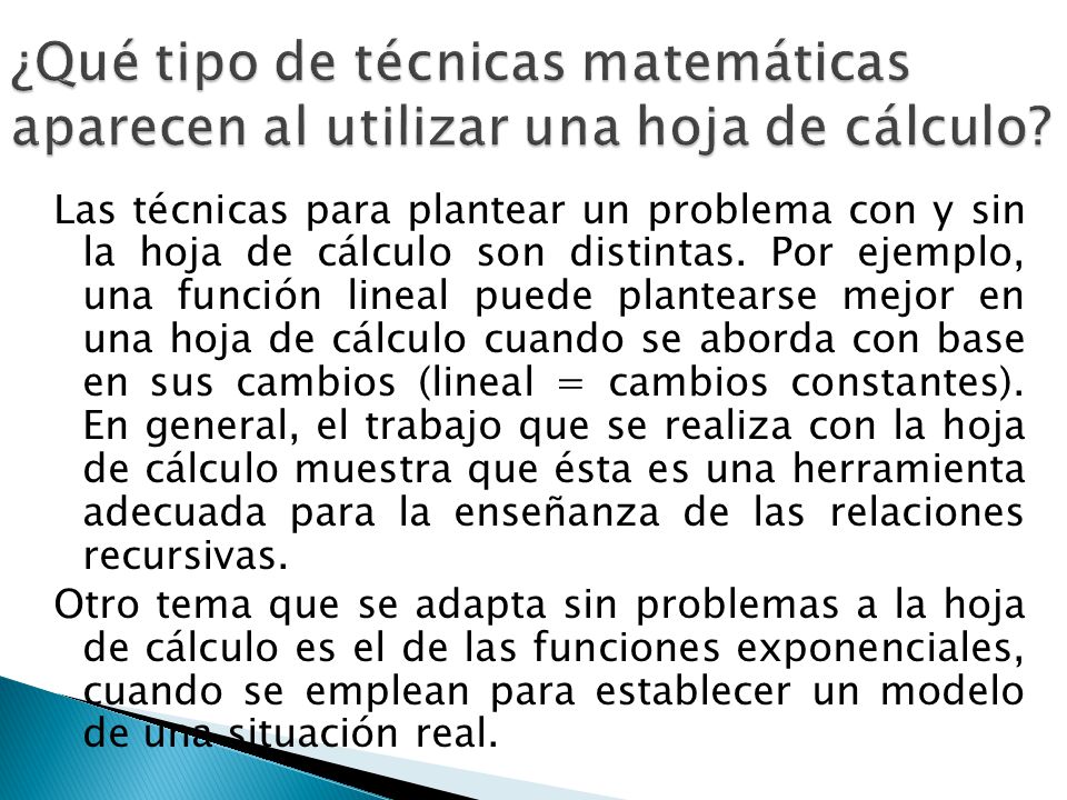 ¿Qué tipo de técnicas matemáticas aparecen al utilizar una hoja de cálculo