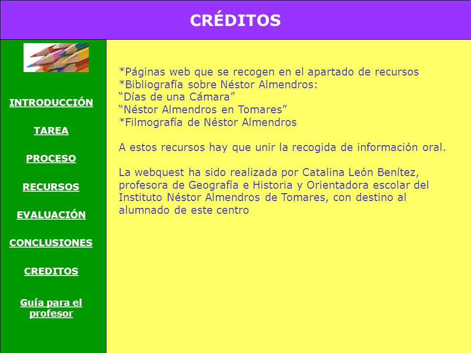CRÉDITOS *Páginas web que se recogen en el apartado de recursos