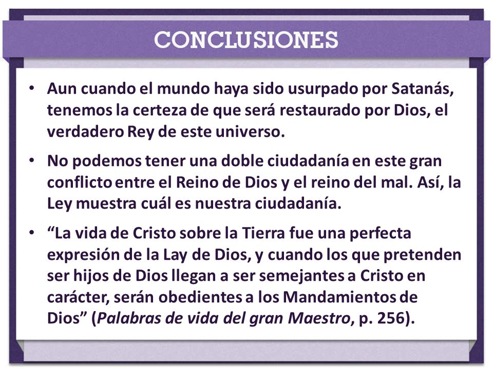 Aun cuando el mundo haya sido usurpado por Satanás, tenemos la certeza de que será restaurado por Dios, el verdadero Rey de este universo.