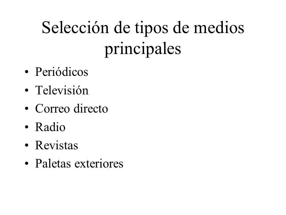 Selección de tipos de medios principales