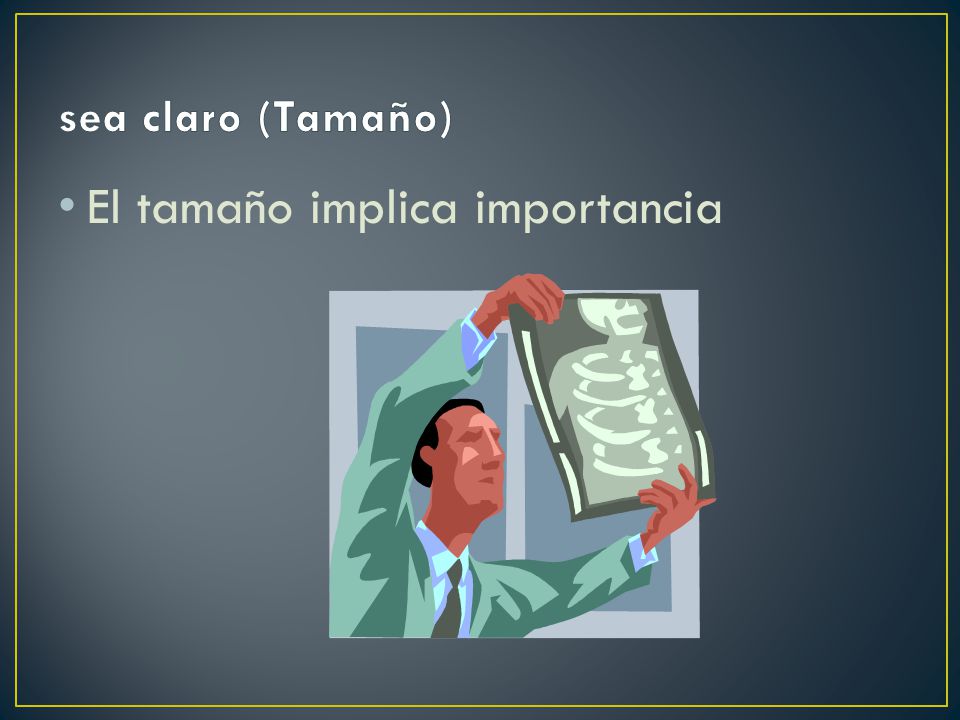 El tamaño implica importancia