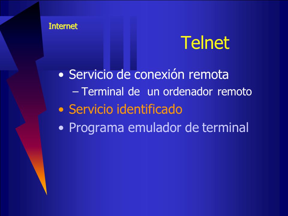 Telnet Servicio de conexión remota Servicio identificado