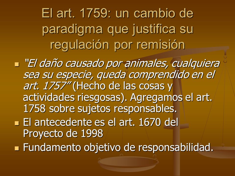 El art. 1759: un cambio de paradigma que justifica su regulación por remisión