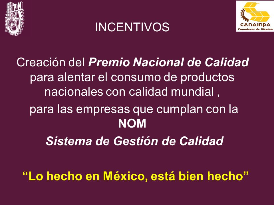 para las empresas que cumplan con la NOM Sistema de Gestión de Calidad