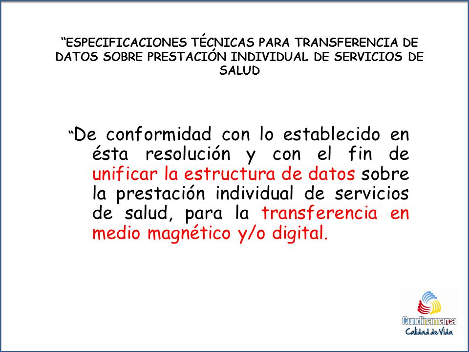 ESPECIFICACIONES TÉCNICAS PARA TRANSFERENCIA DE DATOS SOBRE PRESTACIÓN INDIVIDUAL DE SERVICIOS DE SALUD