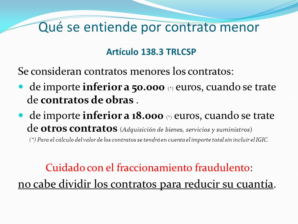 Qué se entiende por contrato menor Artículo TRLCSP