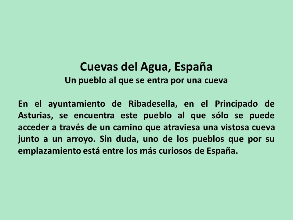 Un pueblo al que se entra por una cueva