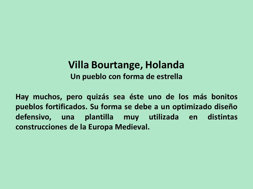 Villa Bourtange, Holanda Un pueblo con forma de estrella