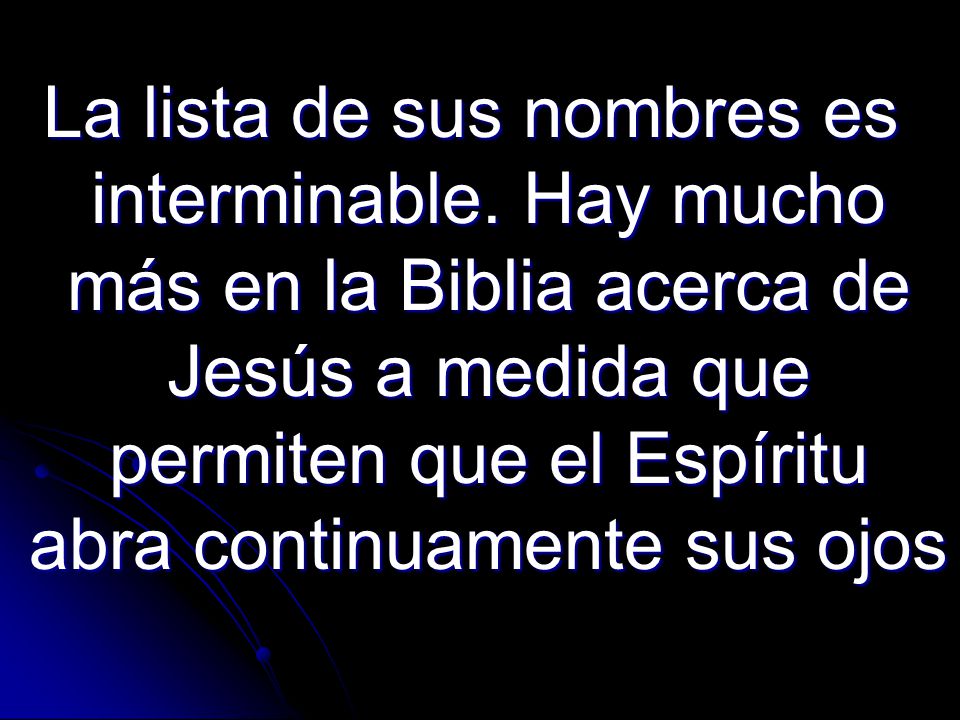 La lista de sus nombres es interminable