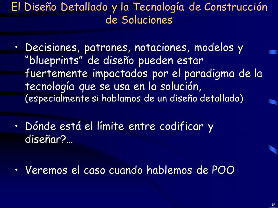 El Diseño Detallado y la Tecnología de Construcción de Soluciones