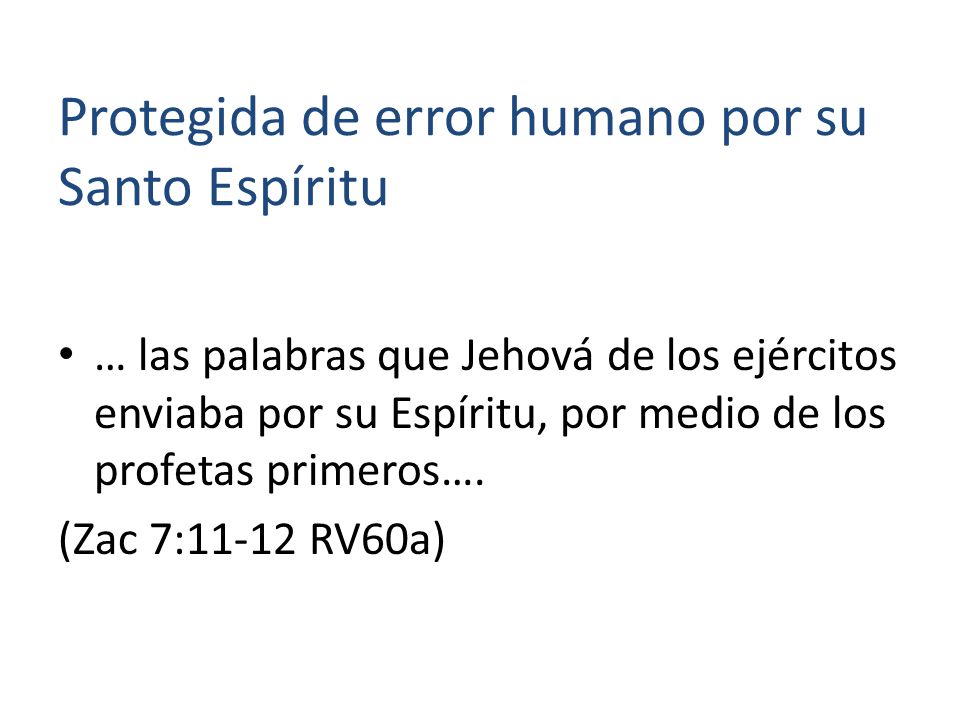 Protegida de error humano por su Santo Espíritu