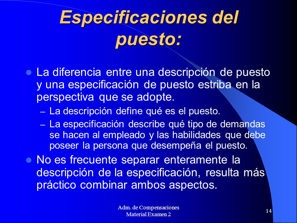 Especificaciones del puesto: