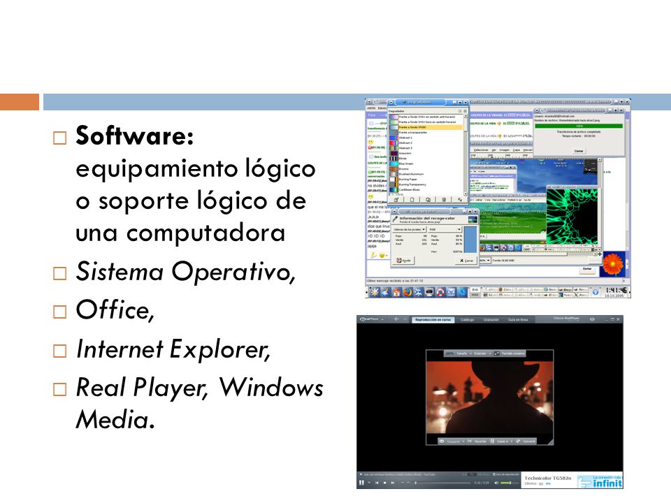 Software: equipamiento lógico o soporte lógico de una computadora