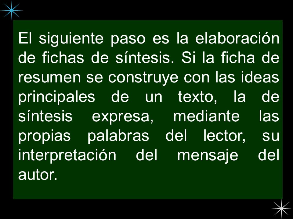 El siguiente paso es la elaboración de fichas de síntesis