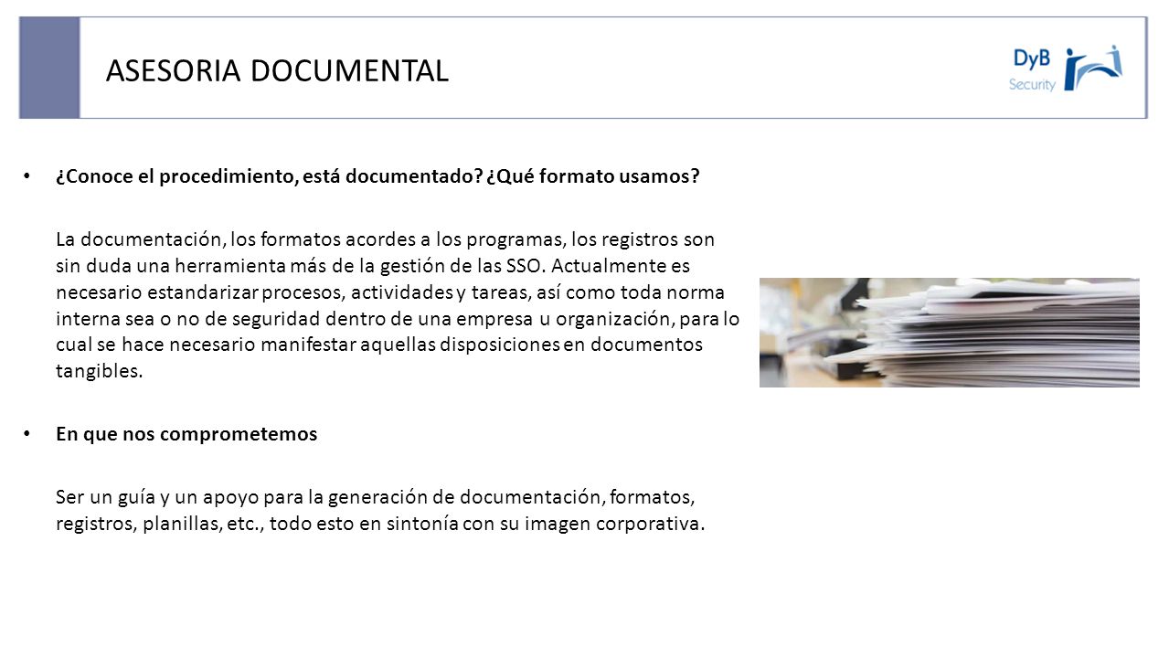ASESORIA DOCUMENTAL ¿Conoce el procedimiento, está documentado ¿Qué formato usamos