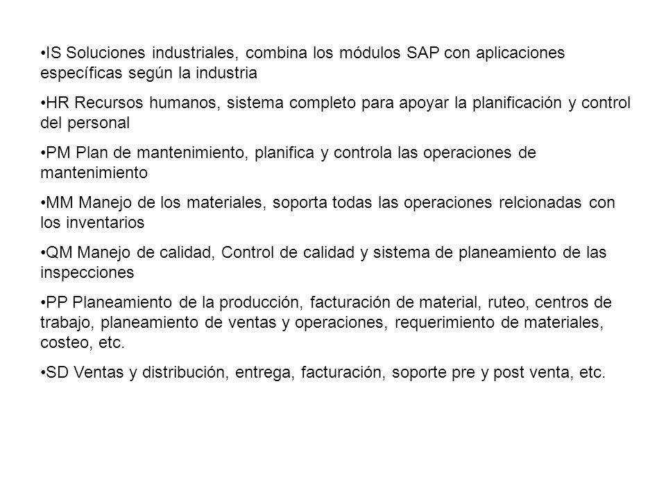 IS Soluciones industriales, combina los módulos SAP con aplicaciones específicas según la industria