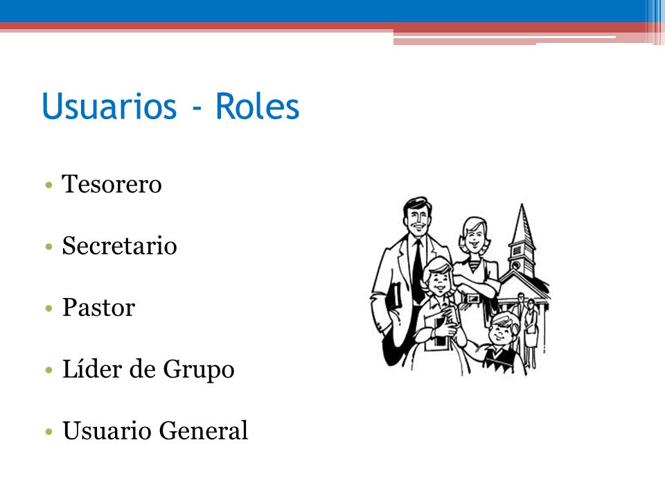 Usuarios - Roles Tesorero Secretario Pastor Líder de Grupo