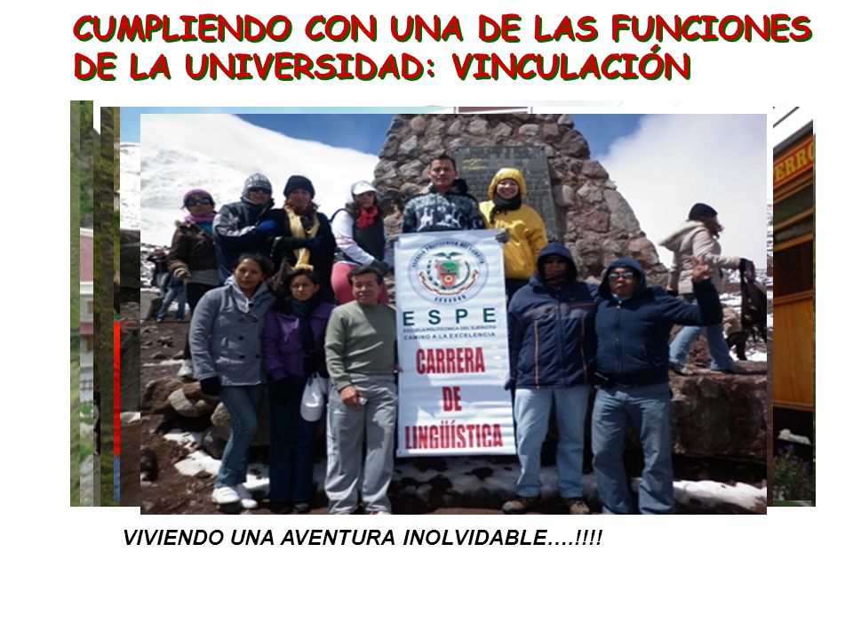 CUMPLIENDO CON UNA DE LAS FUNCIONES DE LA UNIVERSIDAD: VINCULACIÓN