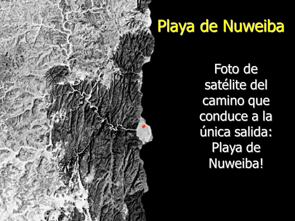 Playa de Nuweiba Foto de satélite del camino que conduce a la única salida: Playa de Nuweiba!