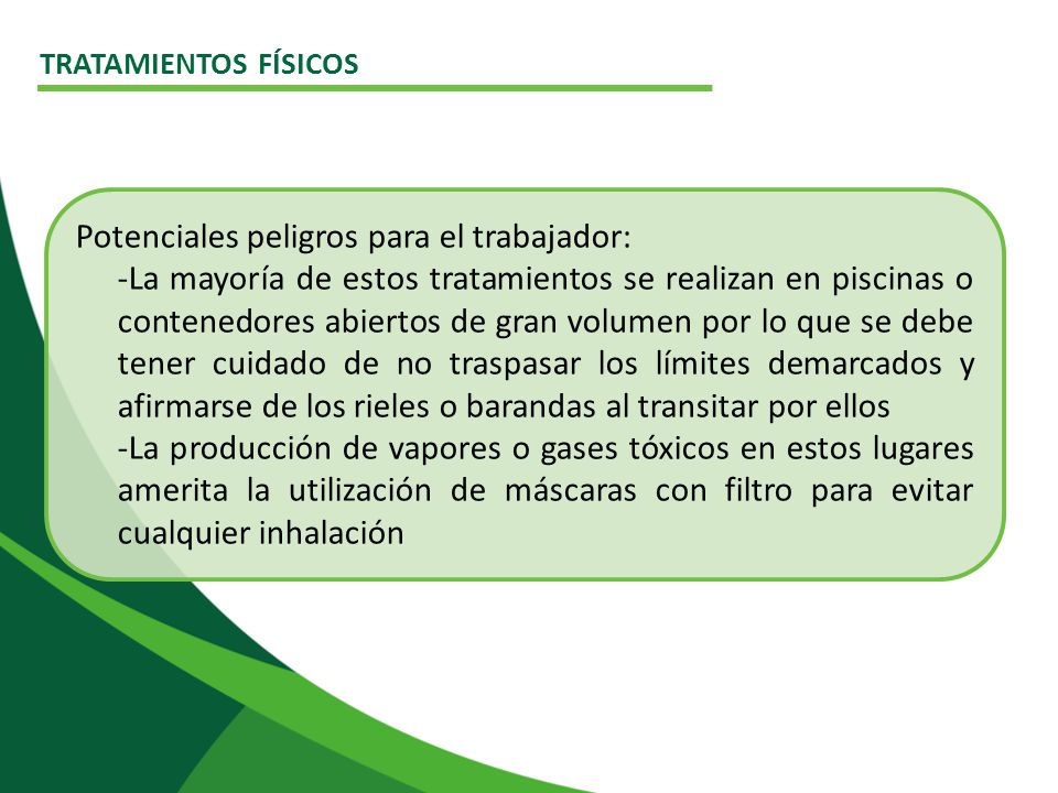 Potenciales peligros para el trabajador: