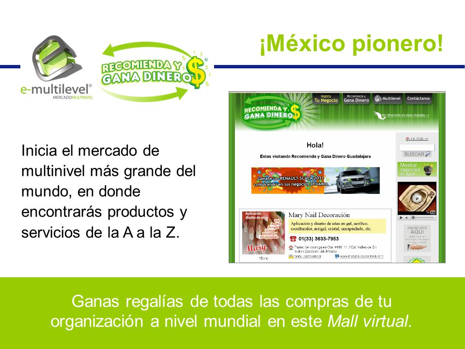 ¡México pionero! Inicia el mercado de multinivel más grande del mundo, en donde encontrarás productos y servicios de la A a la Z.