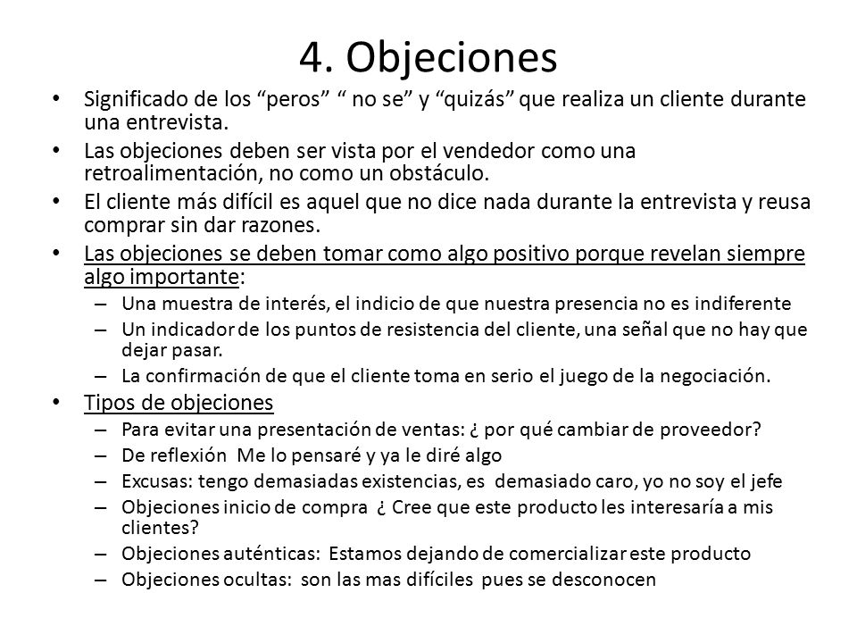 4. Objeciones Significado de los peros no se y quizás que realiza un cliente durante una entrevista.