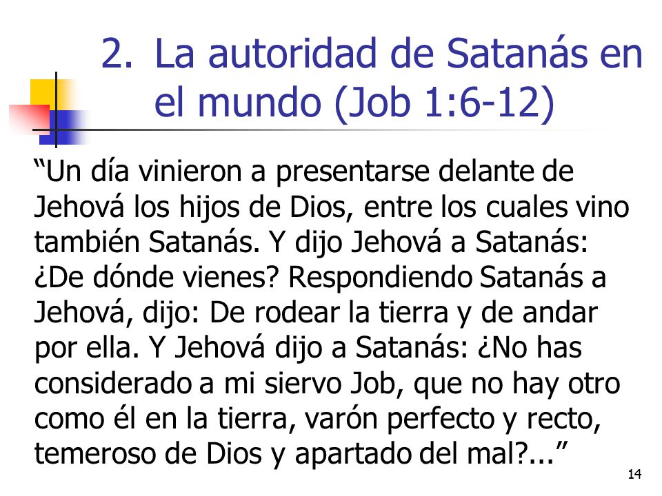 La autoridad de Satanás en el mundo (Job 1:6-12)