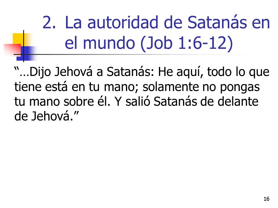 La autoridad de Satanás en el mundo (Job 1:6-12)