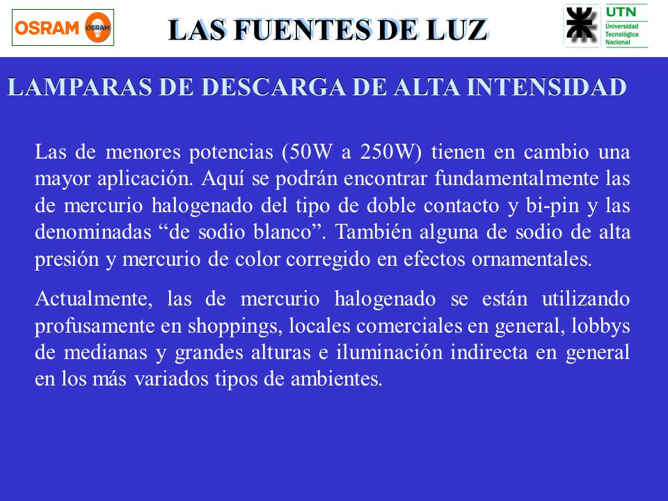 LAS FUENTES DE LUZ LAMPARAS DE DESCARGA DE ALTA INTENSIDAD