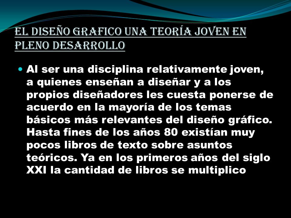 El diseño grafico una teoría joven en pleno desarrollo