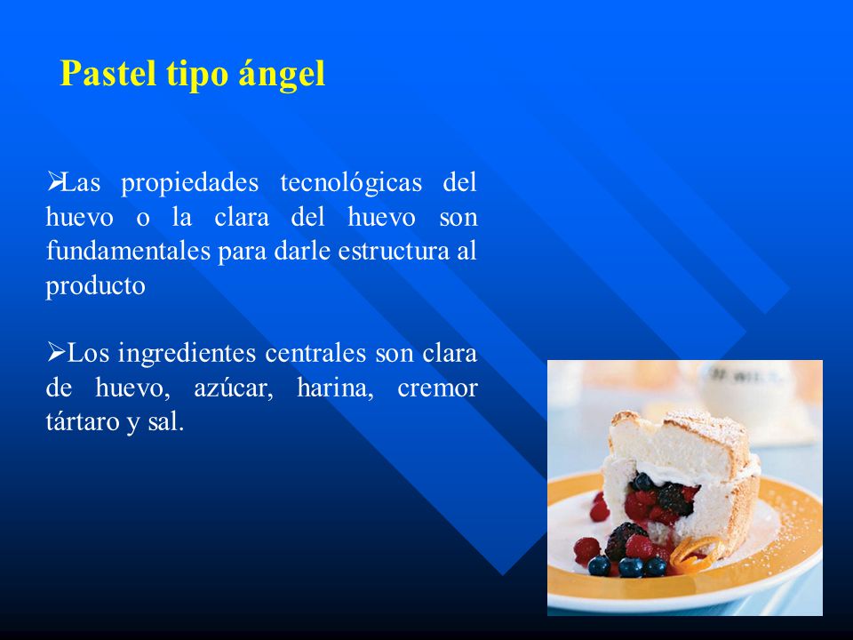 Pastel tipo ángel Las propiedades tecnológicas del huevo o la clara del huevo son fundamentales para darle estructura al producto.