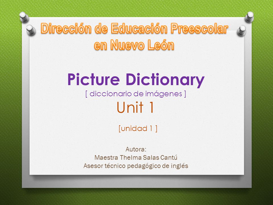 Picture Dictionary [ diccionario de imágenes ] Unit 1 [unidad 1 ]