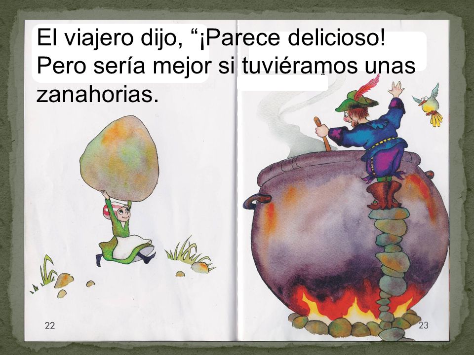 El viajero dijo, ¡Parece delicioso