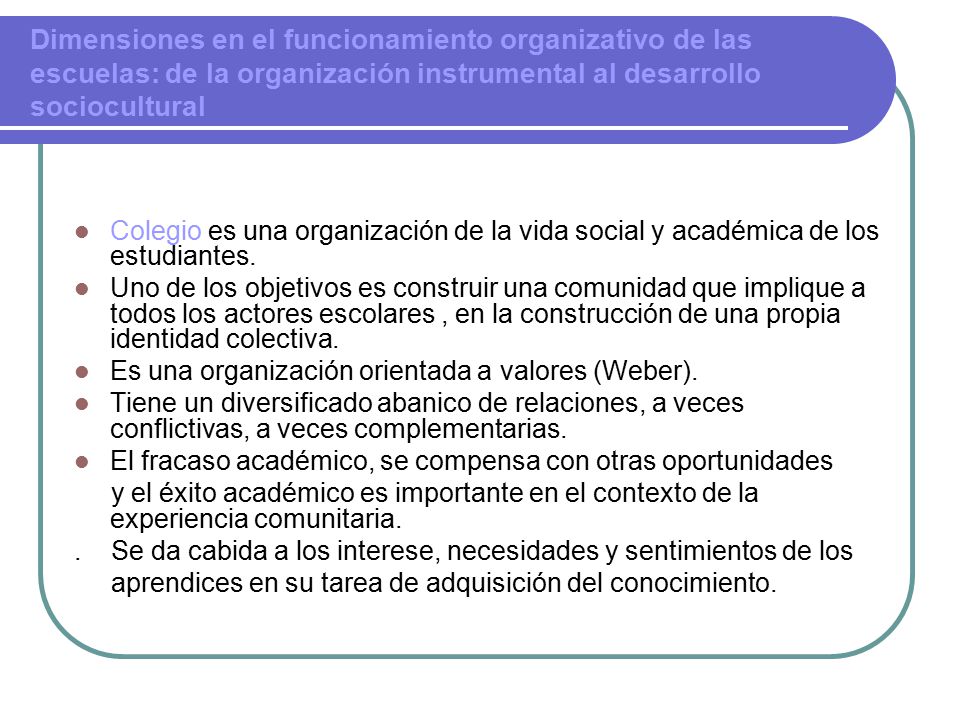 Dimensiones en el funcionamiento organizativo de las escuelas: de la organización instrumental al desarrollo sociocultural
