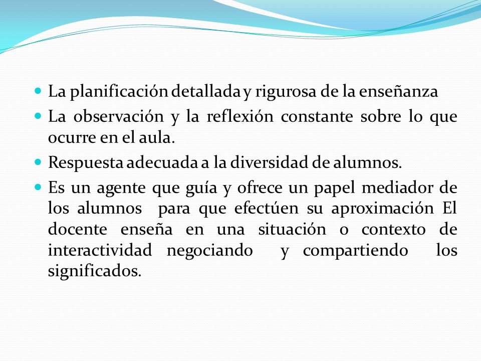 La planificación detallada y rigurosa de la enseñanza