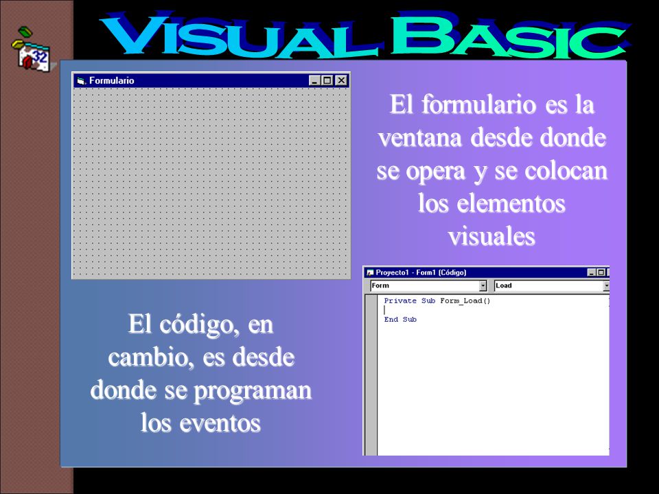El código, en cambio, es desde donde se programan los eventos