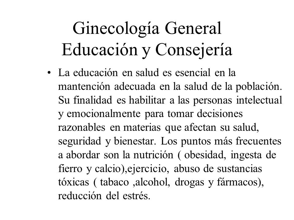 Ginecología General Educación y Consejería