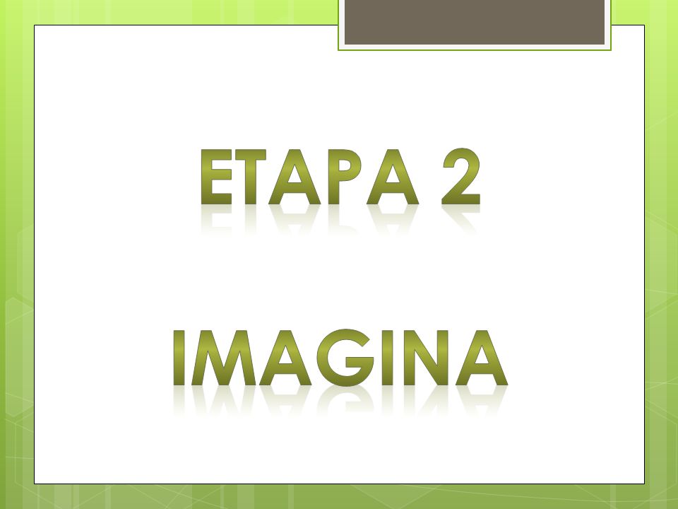 ETAPA 2 IMAGINA