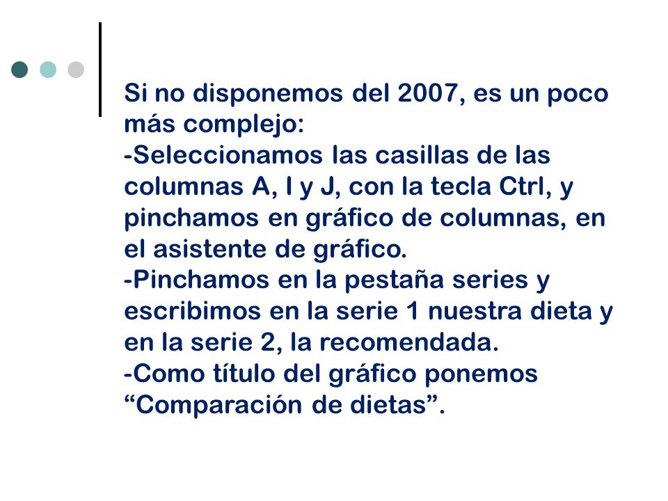 Si no disponemos del 2007, es un poco más complejo: