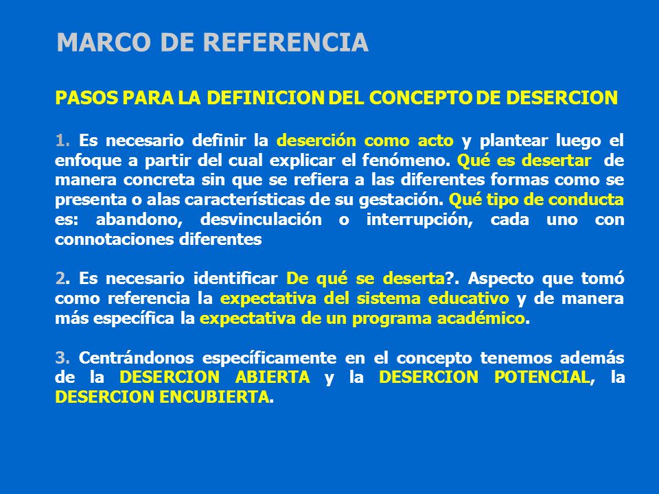 MARCO DE REFERENCIA PASOS PARA LA DEFINICION DEL CONCEPTO DE DESERCION